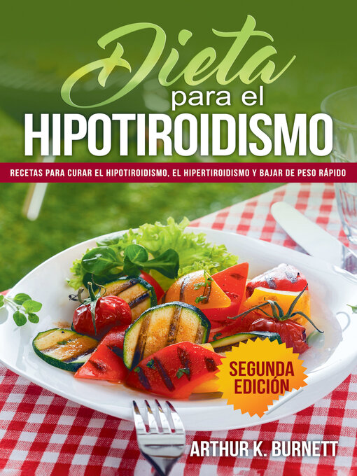 Title details for Dieta para el Hipotiroidismo by Arthur Burnett - Wait list